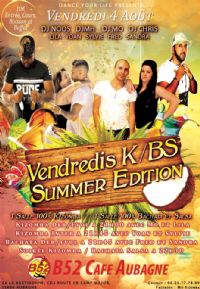 Les Vendredis KBS Summer Edition avec Buffet au B52 Café à Aubagne. Du 4 au 5 août 2017 à Aubagne. Bouches-du-Rhone.  20H30